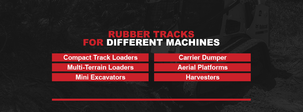 what machines use rubber tracks