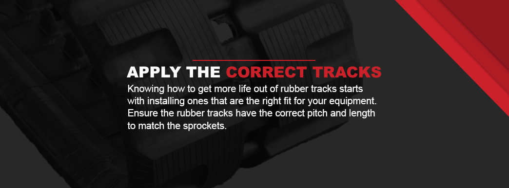 put the right size tracks on the machine